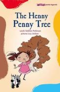 The Henny Penny Tree di Siobhan Parkinson edito da O'Brien Press