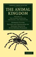 The Animal Kingdom - Volume 13 di Georges Baron Cuvier edito da Cambridge University Press