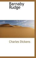 Barnaby Rudge di Charles Dickens edito da Bibliolife