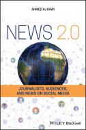 News 2.0 di Ahmed Al-Rawi edito da Wiley
