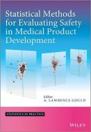 Statistical Methods for Evaluating Safety in Medical Product Development di A. Lawrence Gould edito da Wiley-Blackwell