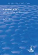 Avoiding the Dark di Darien J. Davis edito da Taylor & Francis Ltd