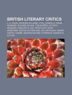 British Literary Critics: C. S. Lewis di Books Group edito da Books LLC, Wiki Series