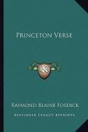 Princeton Verse edito da Kessinger Publishing