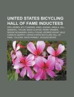 United States Bicycling Hall Of Fame Ind di Source Wikipedia edito da Books LLC, Wiki Series