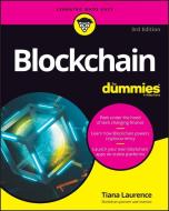 Blockchain For Dummies, 3rd Edition di Laurence edito da John Wiley & Sons Inc