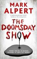 The Doomsday Show di Mark Alpert edito da Canongate Books