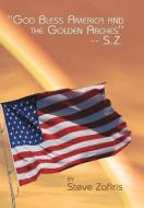 ''God Bless America and the Golden Arches''-- S.Z. di Steve Zafiris edito da Xlibris