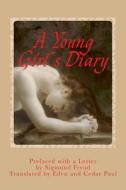 A Young Girl's Diary di Anonymous edito da Createspace