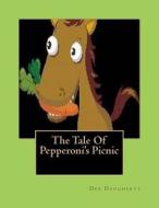 The Tale of Pepperoni's Picnic di Dee Daugherty edito da Createspace