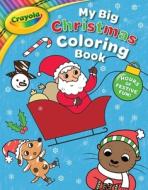 Crayola My Big Holiday Coloring Book di Buzzpop edito da LITTLE BEE BOOKS