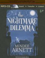 The Nightmare Dilemma di Mindee Arnett edito da Audible Studios on Brilliance