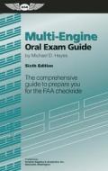 Multi-engine Oral Exam Guide di Michael D. Hayes edito da Aviation Supplies & Academics Inc