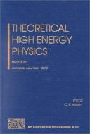 Theoretical High Energy Physics: Mrst 2000 di C. R. Hagen, Mrst 2000 edito da SPRINGER NATURE