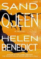 Sand Queen di Helen Benedict edito da Soho Press