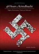 48 Hours of Kristallnacht di Mitchell Bard edito da Rowman & Littlefield