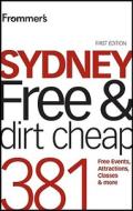 381 Free Events, Attractions, Classes And More di Lee Atkinson edito da John Wiley & Sons Australia Ltd