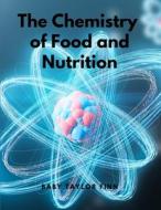 The Chemistry of Food and Nutrition di A. W. Duncan edito da Ideal Booking