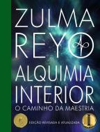 ALQUIMIA INTERIOR di ZULMA REYO edito da WHITEFOX