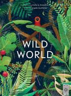 Wild World di Angela Mcallister edito da WIDE EYED ED
