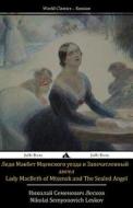 Our Lady of Mtsensk and the Sealed Angel di Nikolai Semyonovich Leskov edito da Jiahu Books