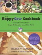 The HappyCow Cookbook edito da BenBella Books