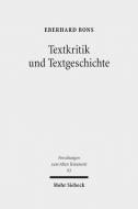 Textkritik und Textgeschichte di Eberhard Bons edito da Mohr Siebeck GmbH & Co. K