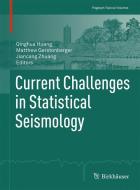 Current Challenges in Statistical Seismology edito da Springer International Publishing