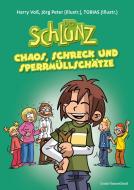 Der Schlunz - Chaos, Schreck und Sperrmüllschätze di Harry Voß edito da SCM Brockhaus, R.