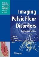 Imaging Pelvic Floor Disorders di Jaap Stoker edito da Springer-Verlag GmbH