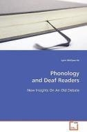 Phonology and Deaf Readers di Lynn McQuarrie edito da VDM Verlag Dr. Müller e.K.