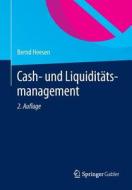 Cash- Und Liquiditatsmanagement di Bernd Heesen edito da Springer Gabler