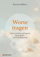 Worte tragen di Kerstin Müllers edito da Neukirchener Verlag