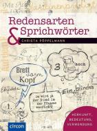 Redensarten & Sprichwörter di Christa Pöppelmann edito da Circon Verlag GmbH