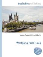 Wolfgang Fritz Haug edito da Book On Demand Ltd.