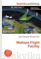 Wallops Flight Facility edito da Book On Demand Ltd.