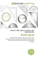 Aemile Borel di #Miller,  Frederic P. Vandome,  Agnes F. Mcbrewster,  John edito da Vdm Publishing House
