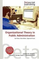 Organizational Theory in Public Administration edito da Betascript Publishing