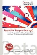 Beautiful People (Manga) edito da Betascript Publishing