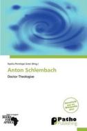 Anton Schlembach edito da Patho Publishing