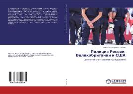 Policiq Rossii, Velikobritanii i SShA di Lidiq Vqcheslawowna Gustowa edito da LAP Lambert Academic Publishing
