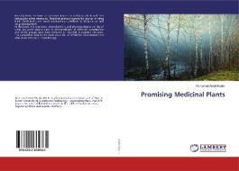 Promising Medicinal Plants di Abdel Karim Mohamed Abdel Karim edito da Ks Omniscriptum Publishing