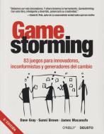 Gamestorming di Sunni Brown, Dave Gray, James Macanufo edito da Ediciones Deusto