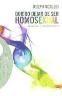 Quiero dejar de ser homosexual edito da Ediciones Encuentro, S.A.