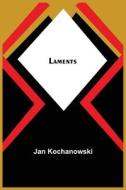 Laments di Jan Kochanowski edito da Alpha Editions
