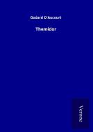 Themidor di Godard D&aposAucourt edito da TP Verone Publishing