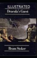 Dracula's Guest Illustrated di Stoker Bram Stoker edito da Independently Published