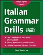 Italian Grammar Drills di Paola Nanni-Tate edito da McGraw-Hill Education - Europe