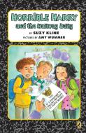 Horrible Harry and the Hallway Bully di Suzy Kline edito da PUFFIN BOOKS