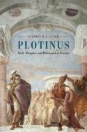 Plotinus: Myth, Metaphor, and Philosophical Practice di Stephen R. L. Clark edito da UNIV OF CHICAGO PR